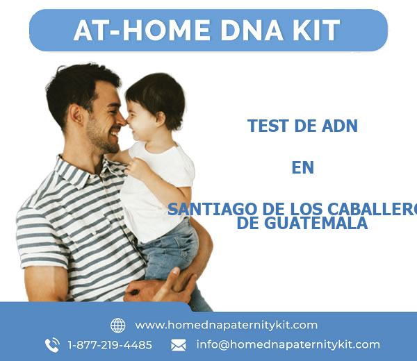 Test de ADN en Santiago de los Caballeros de Guatemala